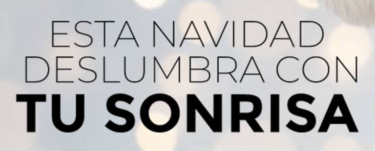 Esta navidad deslumbra con tu sonrisa